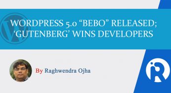 WordPress 5.0 “Bebo” released; ‘Gutenberg’ wins developers hearts
